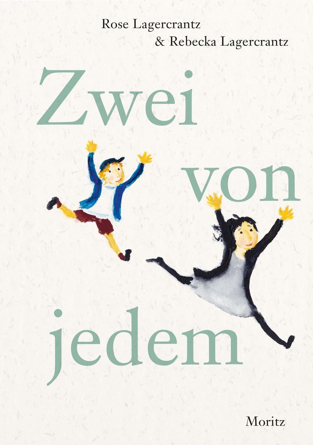Zwei von jedem / Rose Lagercrantz, Rebecka Lagercrantz