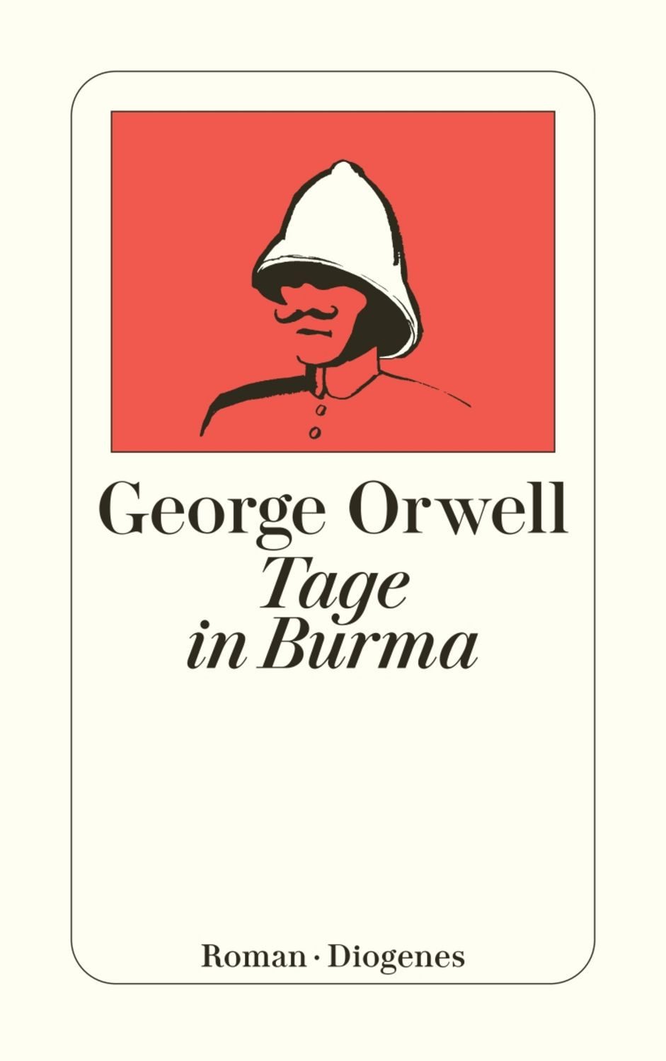 Tage in Burma / George Orwell