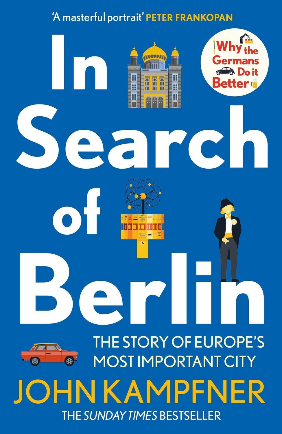 In Search Of Berlin / John Kampfner