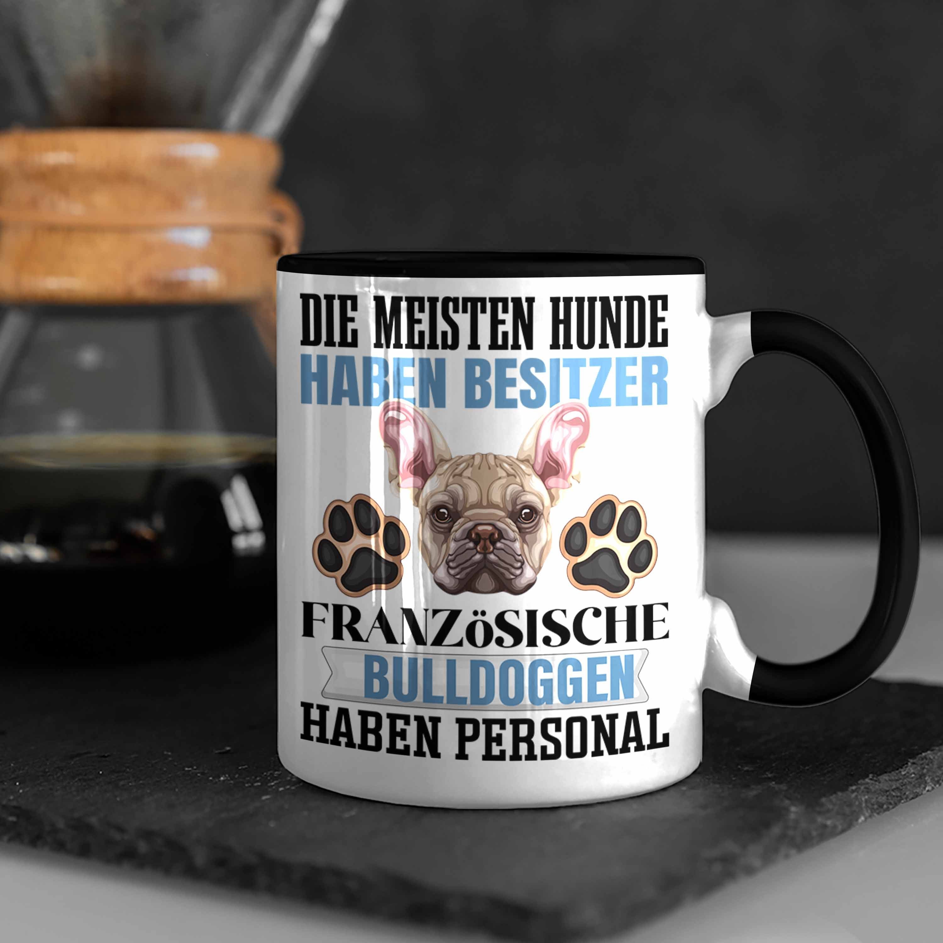 Geschenk Tasse Besitzer Spruch Tasse Lustiger Geschen Französische Bulldogge Trendation Schwarz