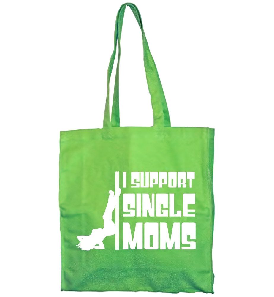 Tragetasche I Support Single Moms Tote Bag