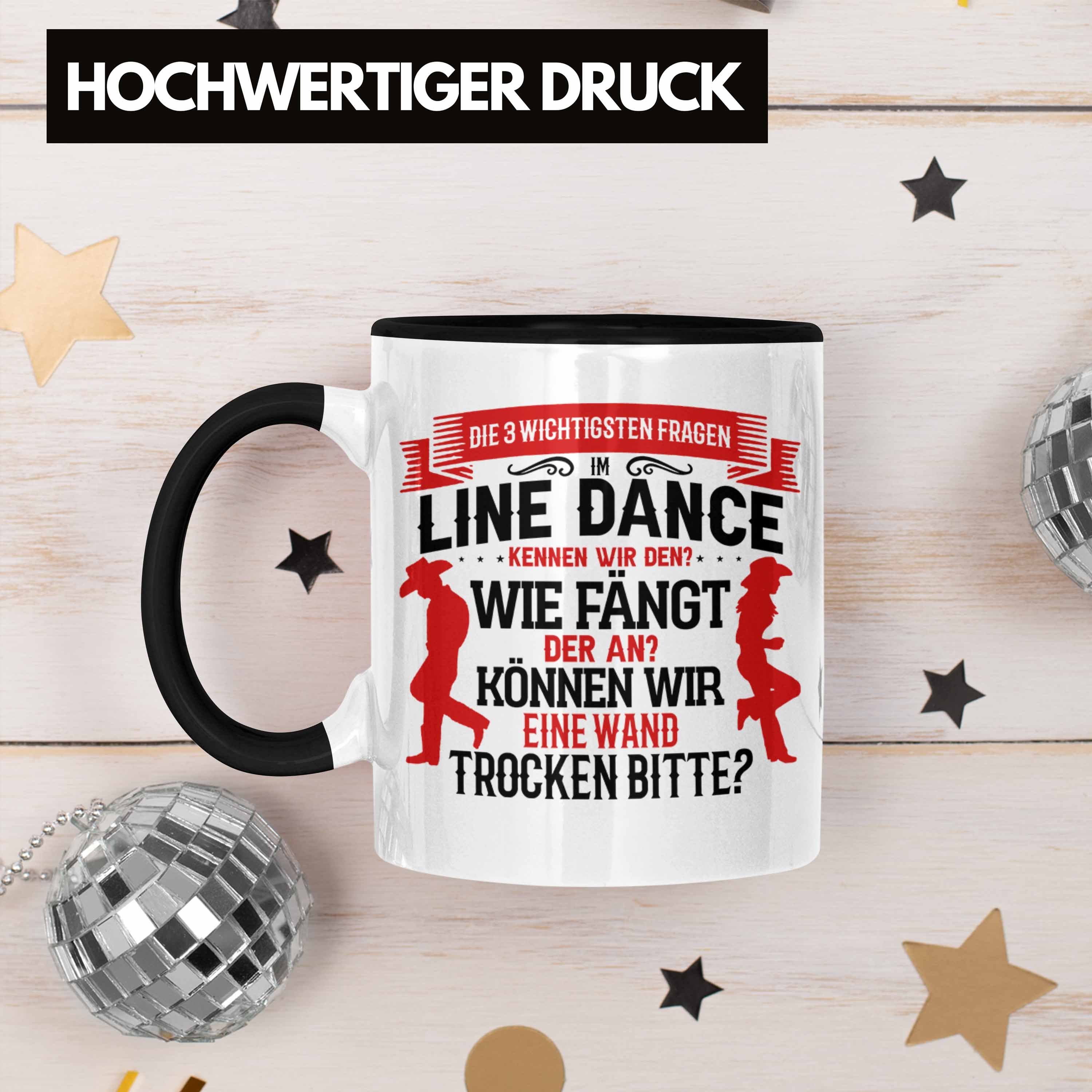 Trendation Tasse Tasse Linedance Schwarz Geschenk Dance Sprüche Line Spruch Kafffeetasse