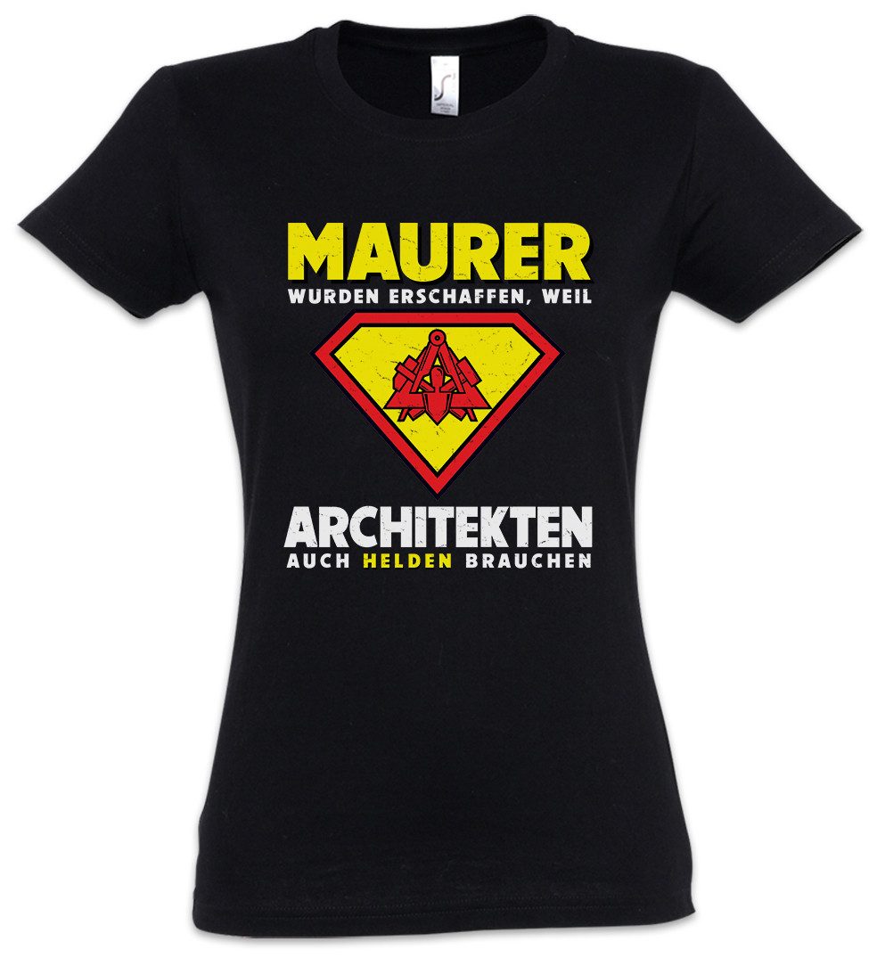 Print-Shirt Super Maurer Damen T-Shirt Symbol Handwerk Beruf Lehre Man Geselle