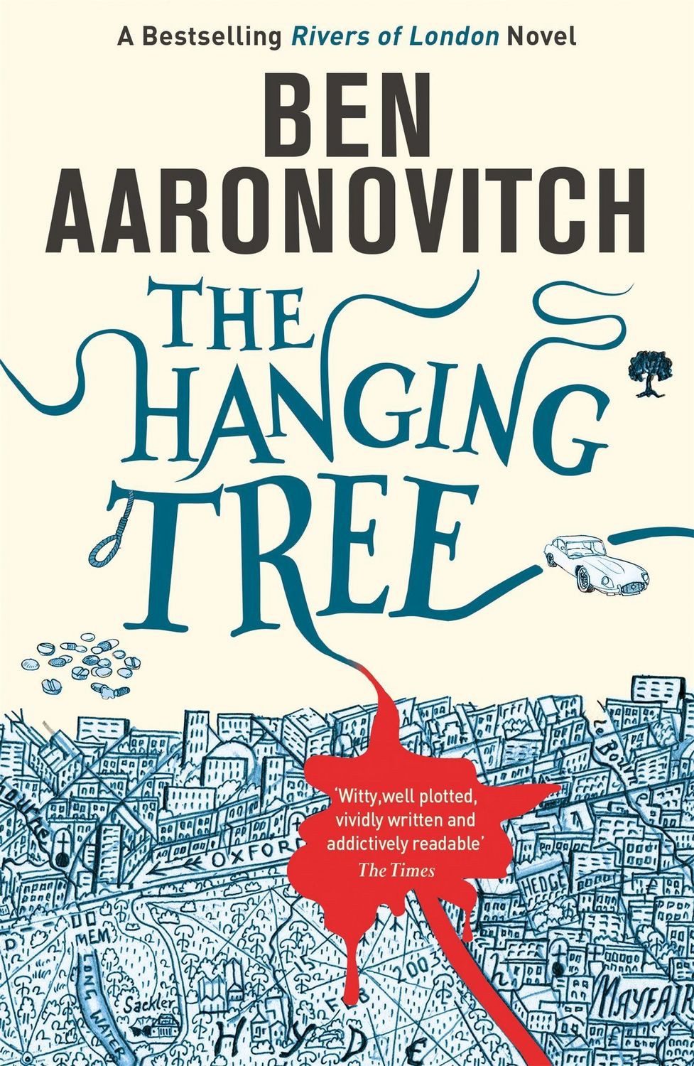 The Hanging Tree / Ben Aaronovitch, Book 6 in the #1 bestselling Rivers of London series
