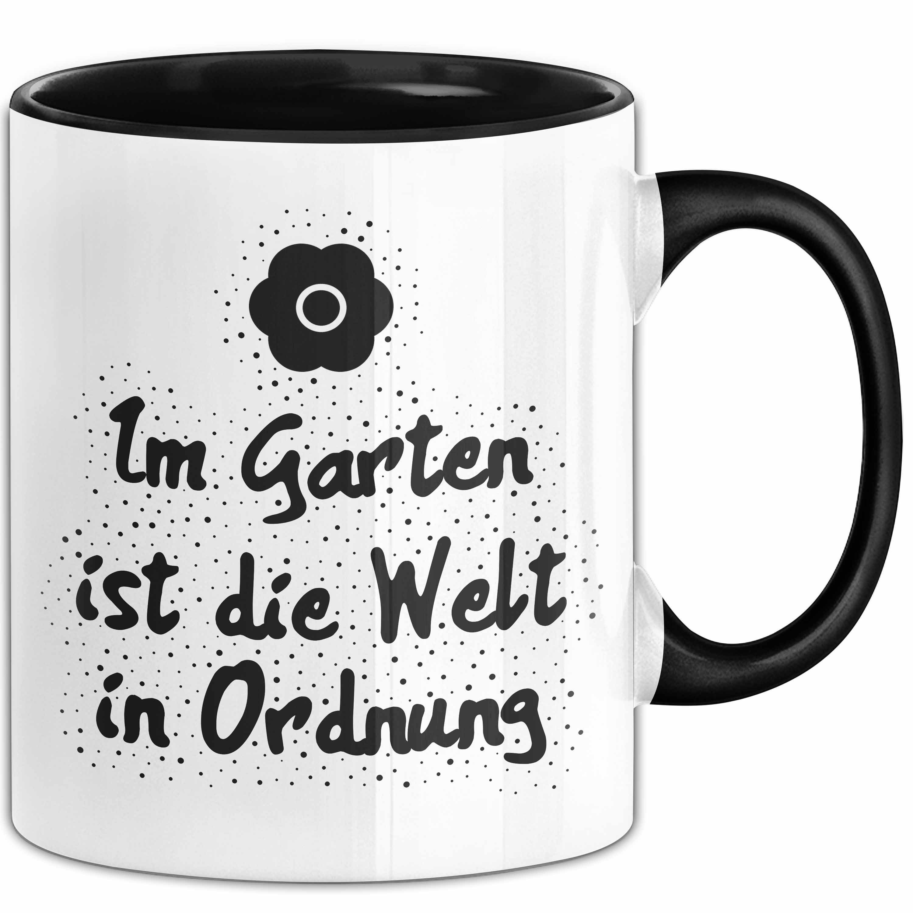 Trendation Tasse Im Garten ist die Welt in Ordnung Tasse mit Spruch Geschenk Gartenlieb, Keramik