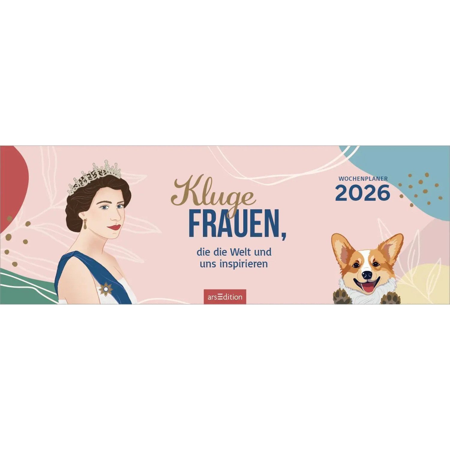 Ars Edition Tischkalender Tischkalender Kluge Frauen, die die Welt und uns inspirieren 2026