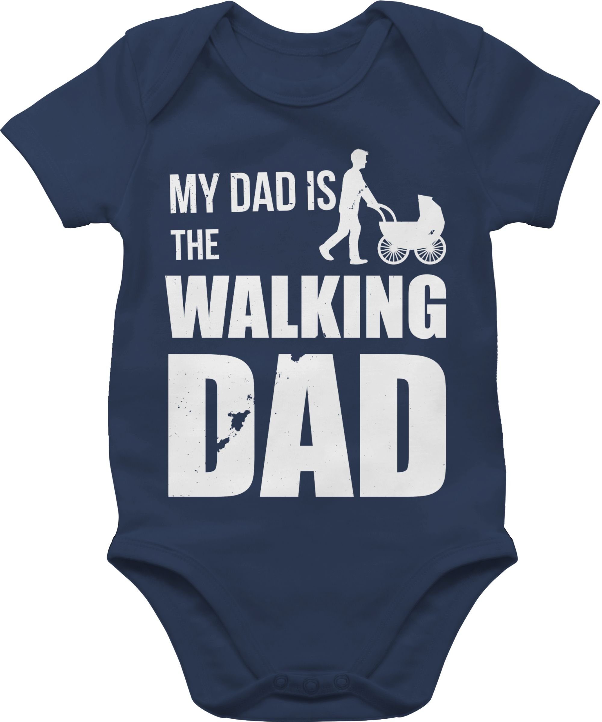 Shirtracer Shirtbody My Dad is the Walking Dad weiß Strampler Baby Mädchen & Junge 2 Navy Blau