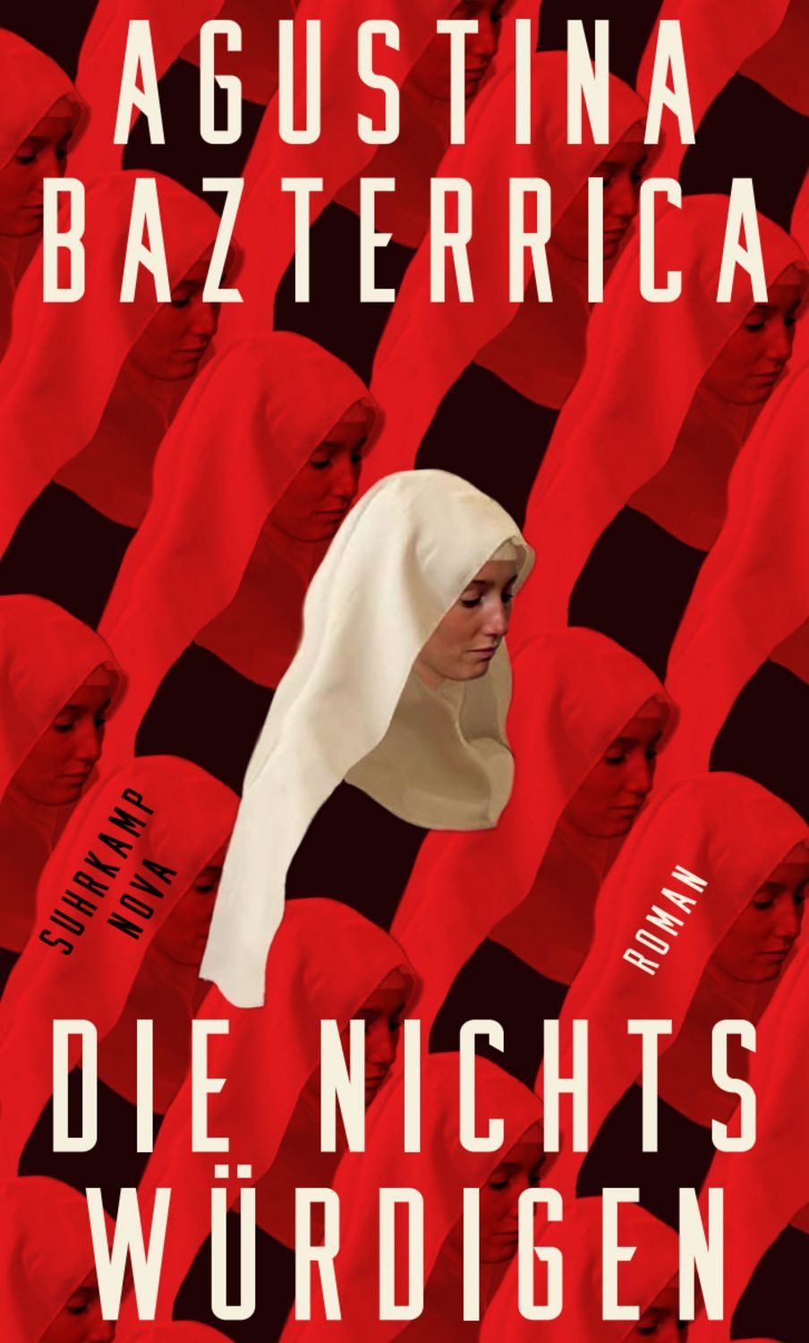 Die Nichtswürdigen / Agustina Bazterrica
