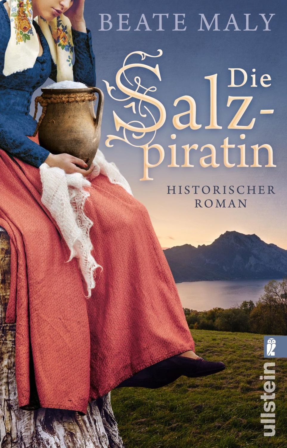 Die Salzpiratin / Beate Maly, Historischer Roman