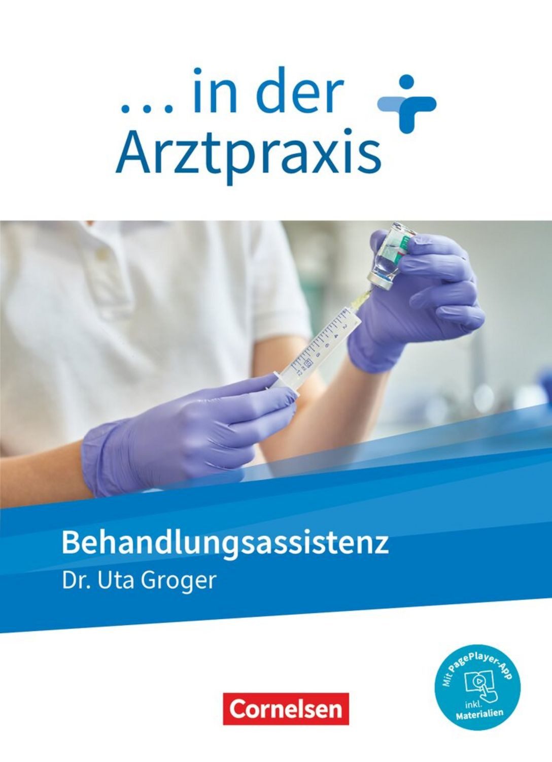 ... in der Arztpraxis - Neue Ausgabe / Uta Groger