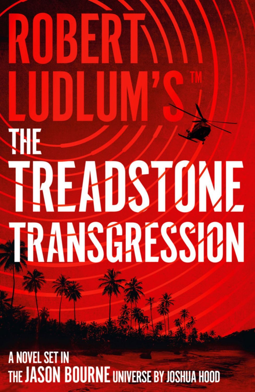 Robert Ludlum's(TM) the Treadstone Transgression / Joshua Hood