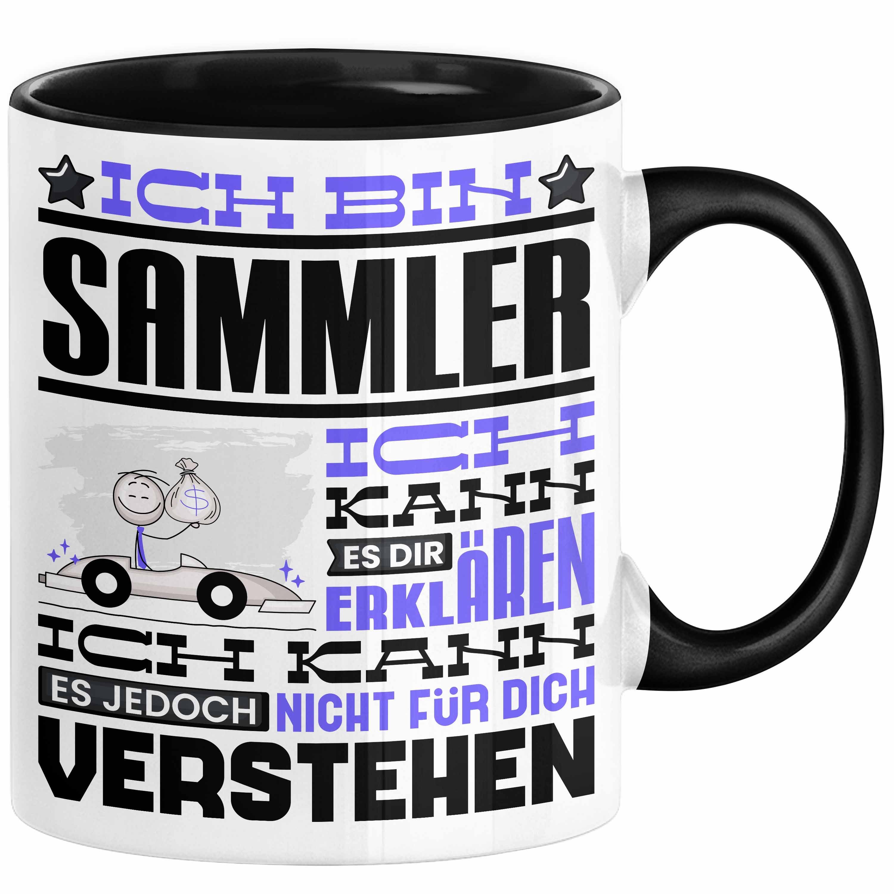 Trendation Tasse Sammler Geschenk Kaffee-Tasse Geschenkidee für Sammler Ich Bin Sammler