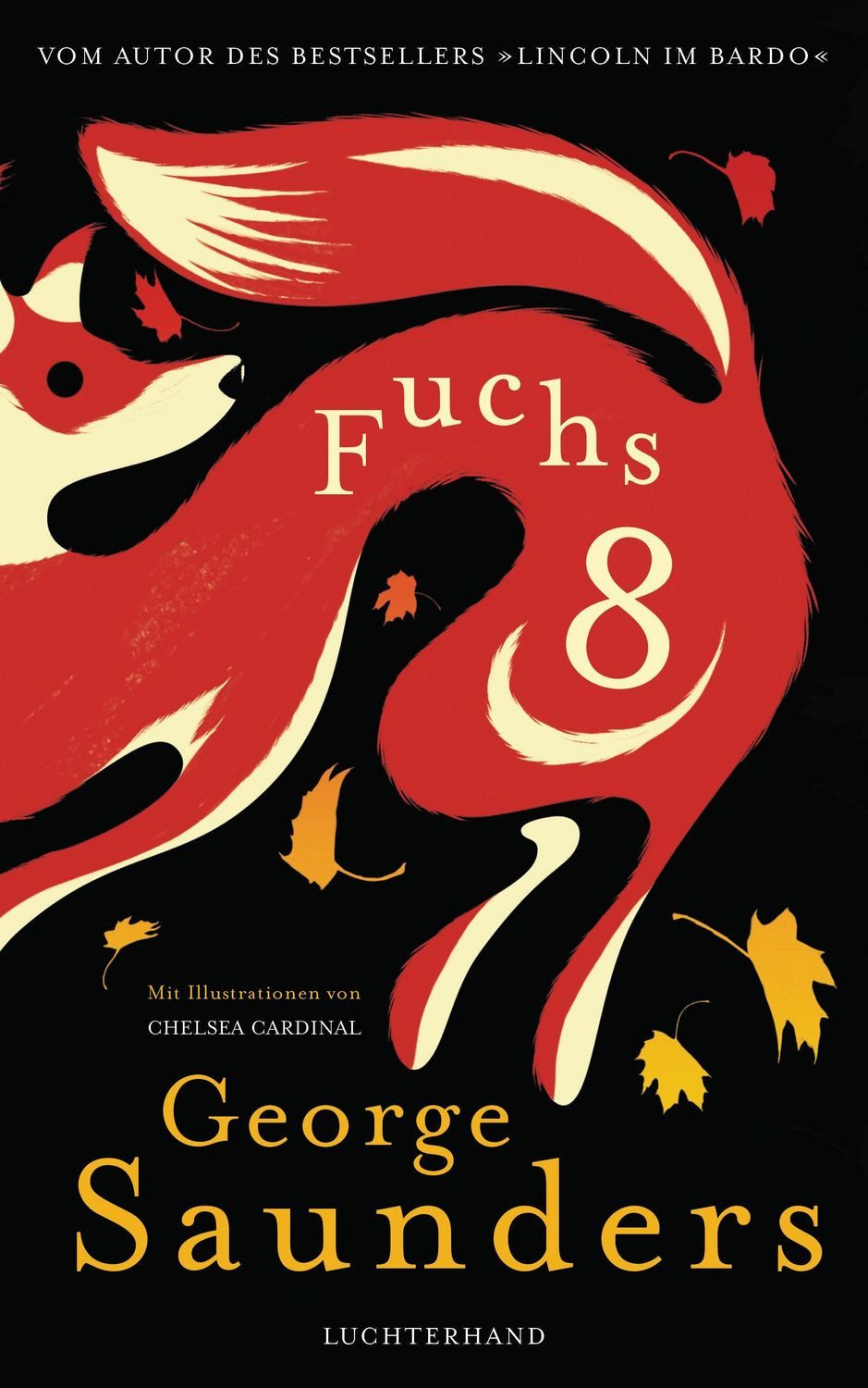 Fuchs 8 / George Saunders