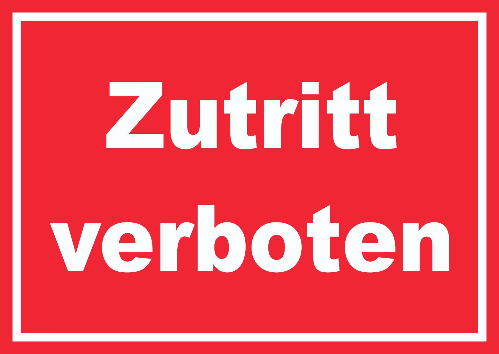 Hinweisschild Zutritt verboten Schild weiß-rot