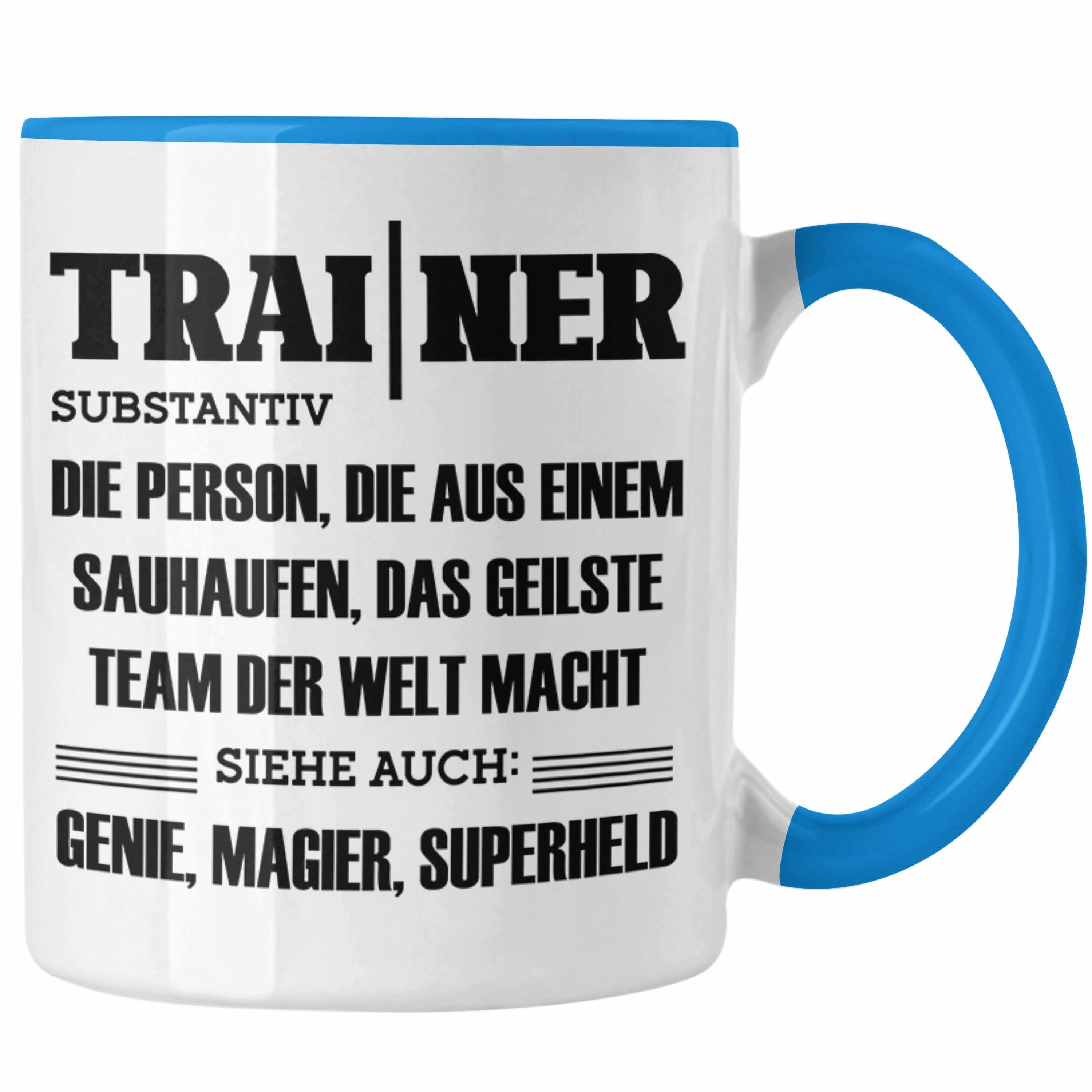 Tasse Bester Geschenkidee Coach Geschenk Trendation Blau Trainer Tasse Spruch