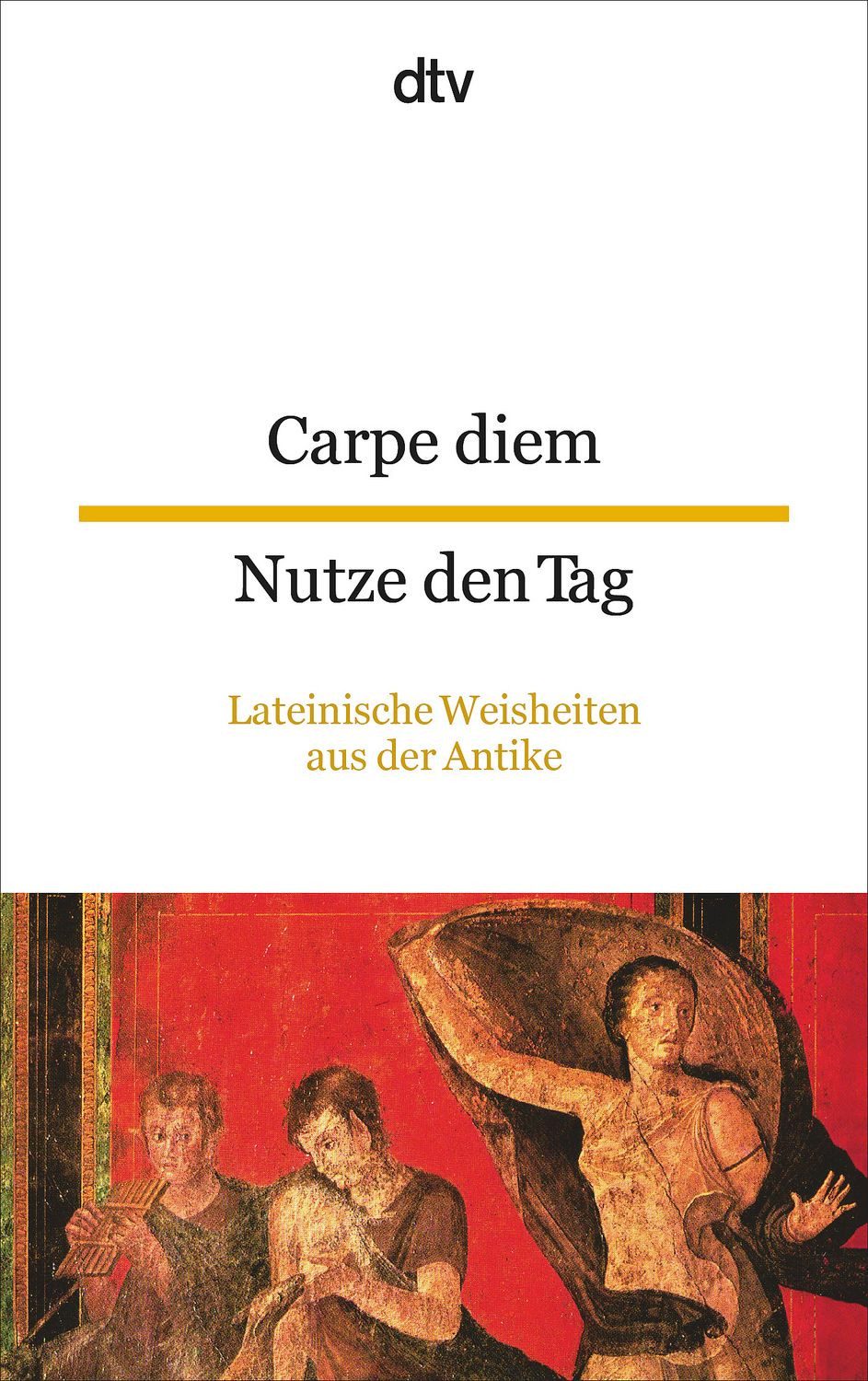 Carpe diem Nutze den Tag / Georg Ott