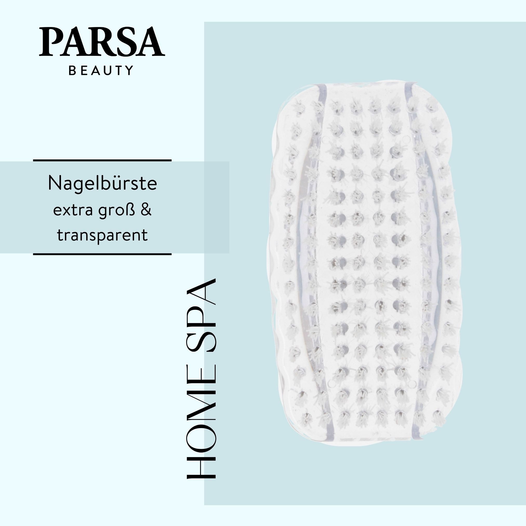 PARSA Beauty Nagelbürste PARSA Beauty Nagelbürste breit transparent – doppelseitig & hygienisch