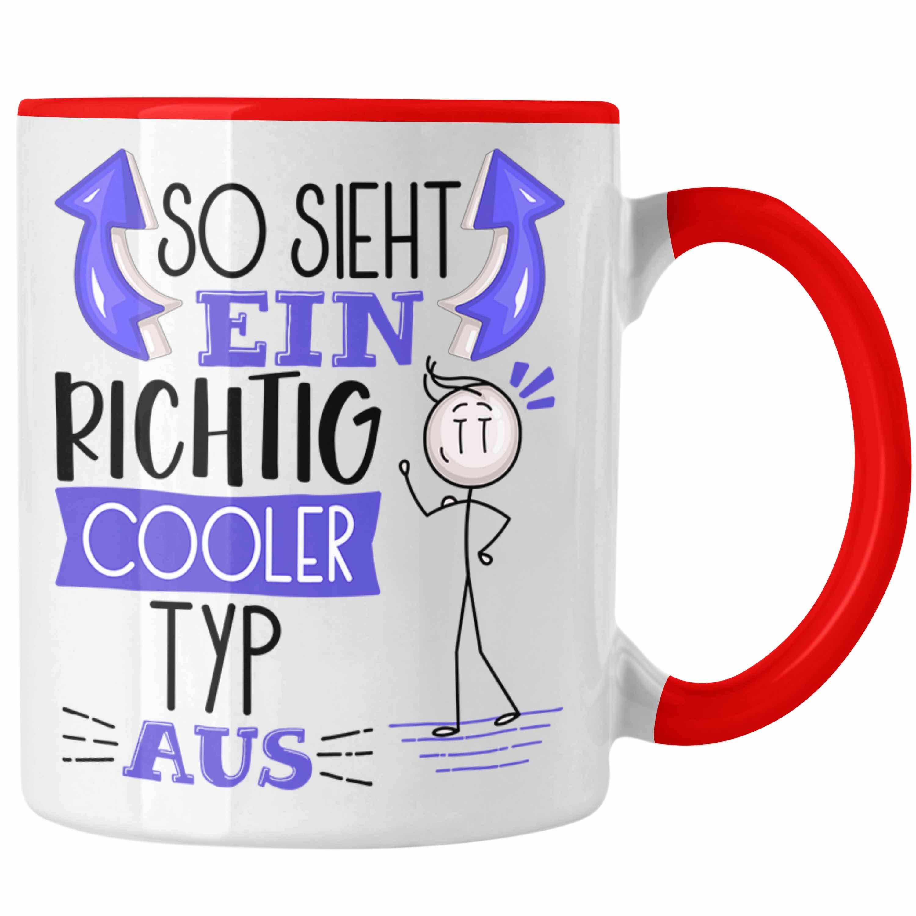 Trendation Tasse Typ Tasse Geschenk So Sieht Ein RIchtig Cooler Typ Aus Geschenkidee Lu Rot