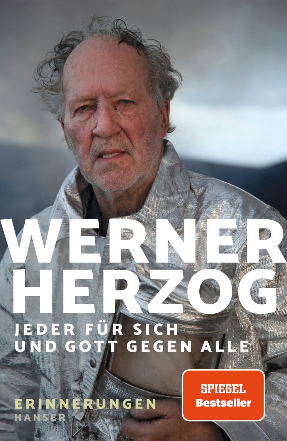 Jeder für sich und Gott gegen alle / Werner Herzog