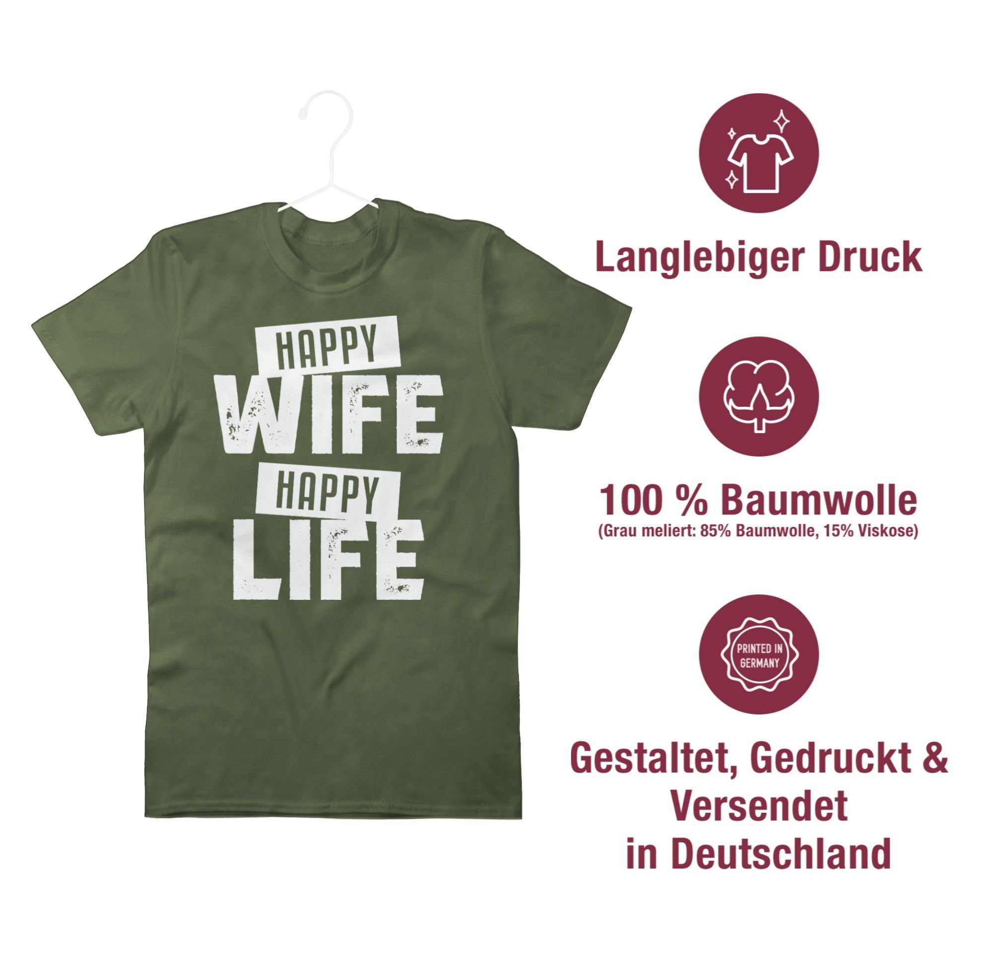 Shirtracer T-Shirt Happy Wife Happy Statement Life 01 Grün weiß Army Sprüche Spruch mit
