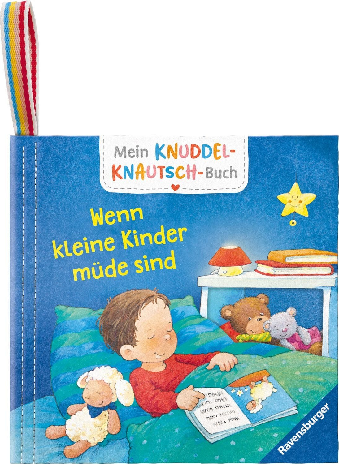 Mein Knuddel-Knautsch-Buch - Wenn kleine Kinder müde sind / Katja Reider