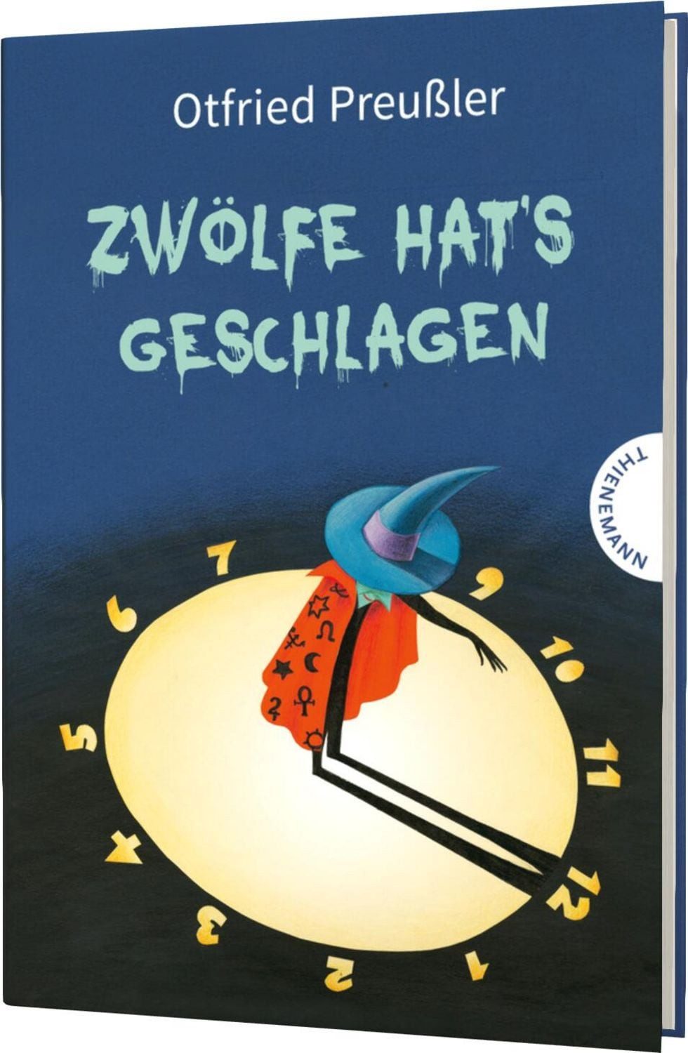 Zwölfe hat's geschlagen / Otfried Preußler