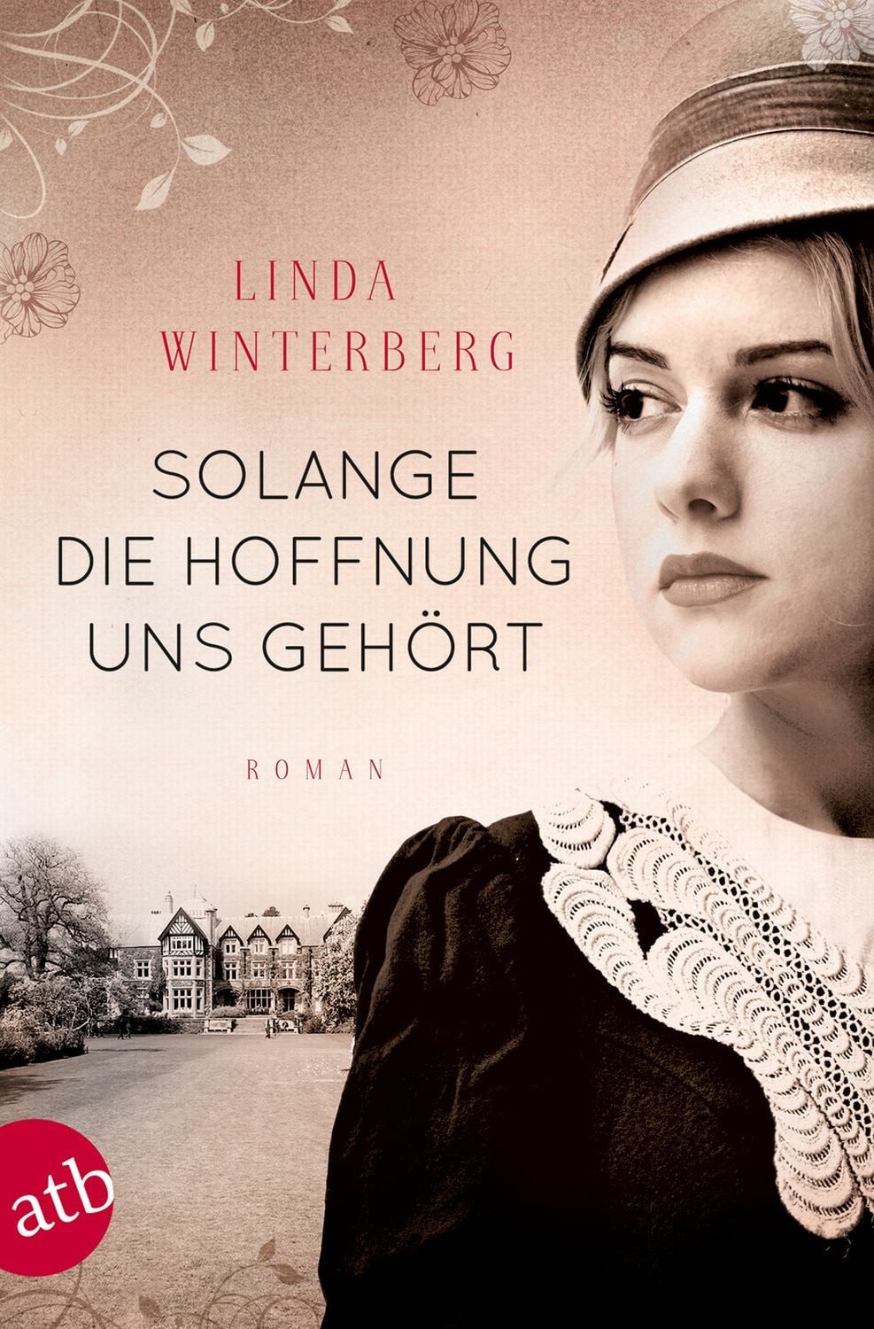 Solange die Hoffnung uns gehört / Linda Winterberg