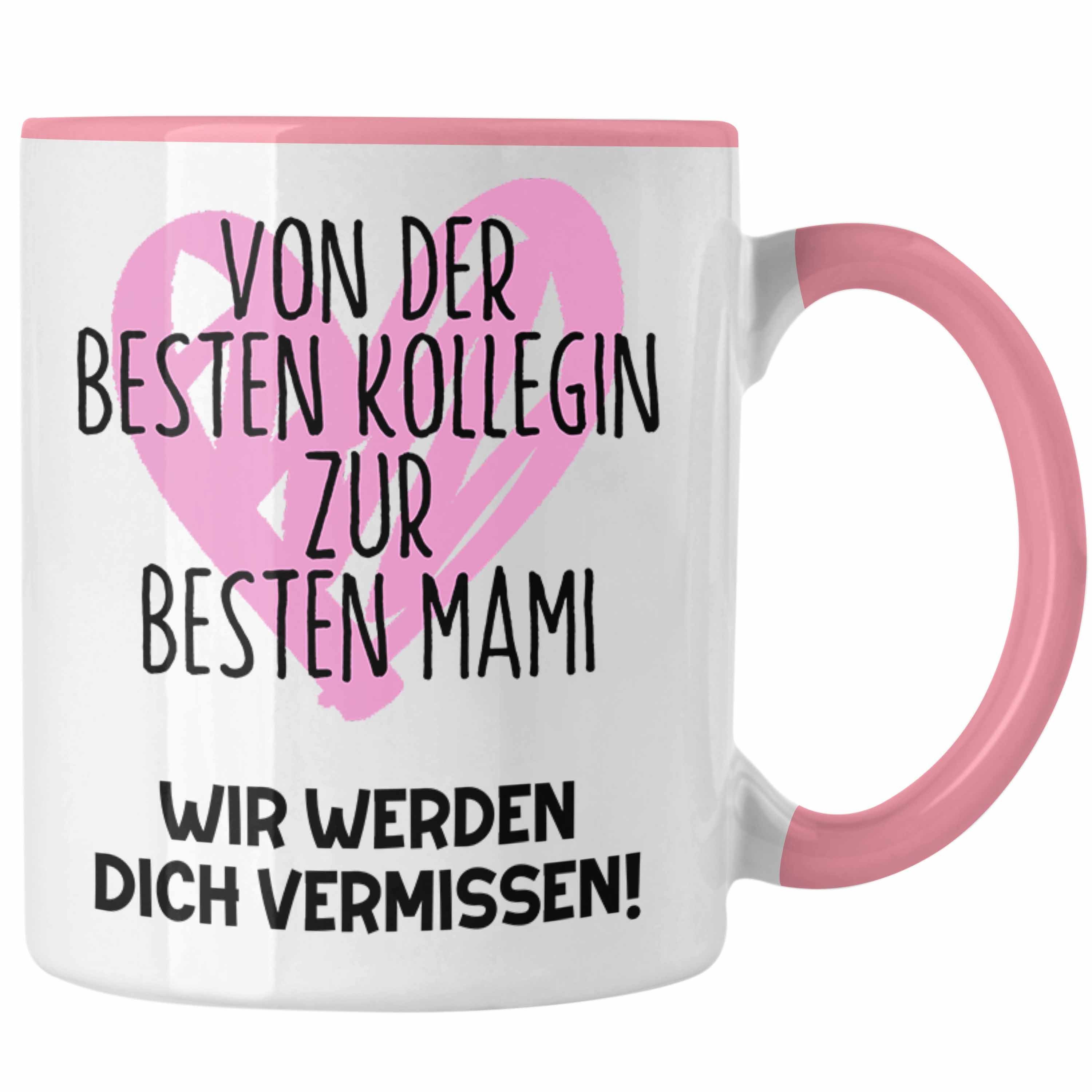 Abschied Abschieds Mama Tasse Werdende Trendation Mutterschutz Rosa Kollegin Tasse Geschenk