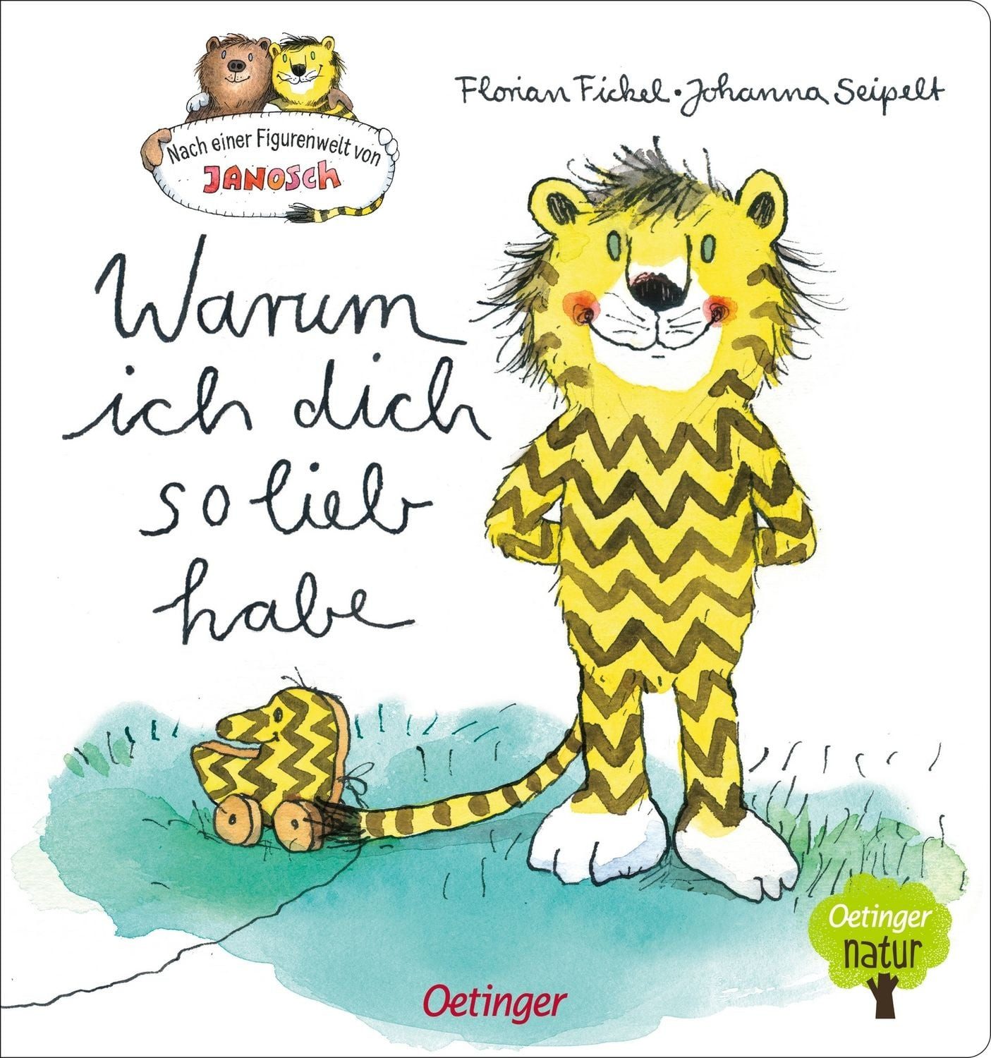 Nach einer Figurenwelt von Janosch. Warum ich dich so lieb habe / Florian Fickel, Nachhaltig hergestelltes Öko-Pappbilderbuch für die Kleinsten