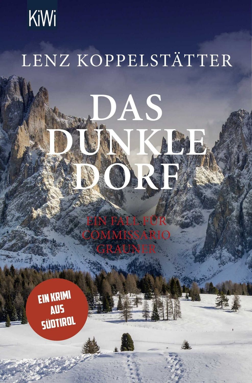 Das dunkle Dorf / Lenz Koppelstätter, Ein Fall für Commissario Grauner