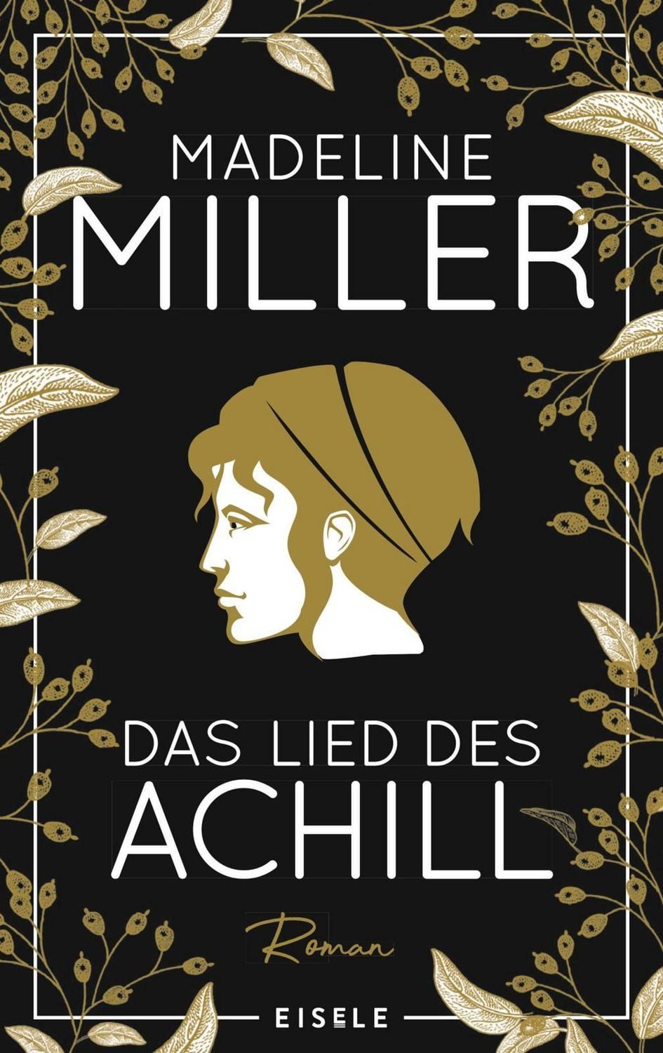 Das Lied des Achill / Madeline Miller