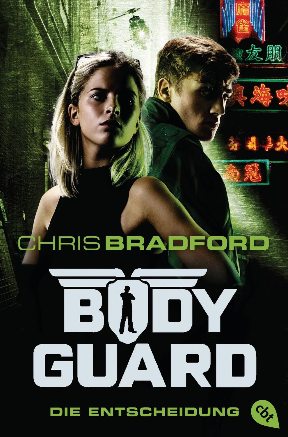 Bodyguard - Die Entscheidung / Chris Bradford