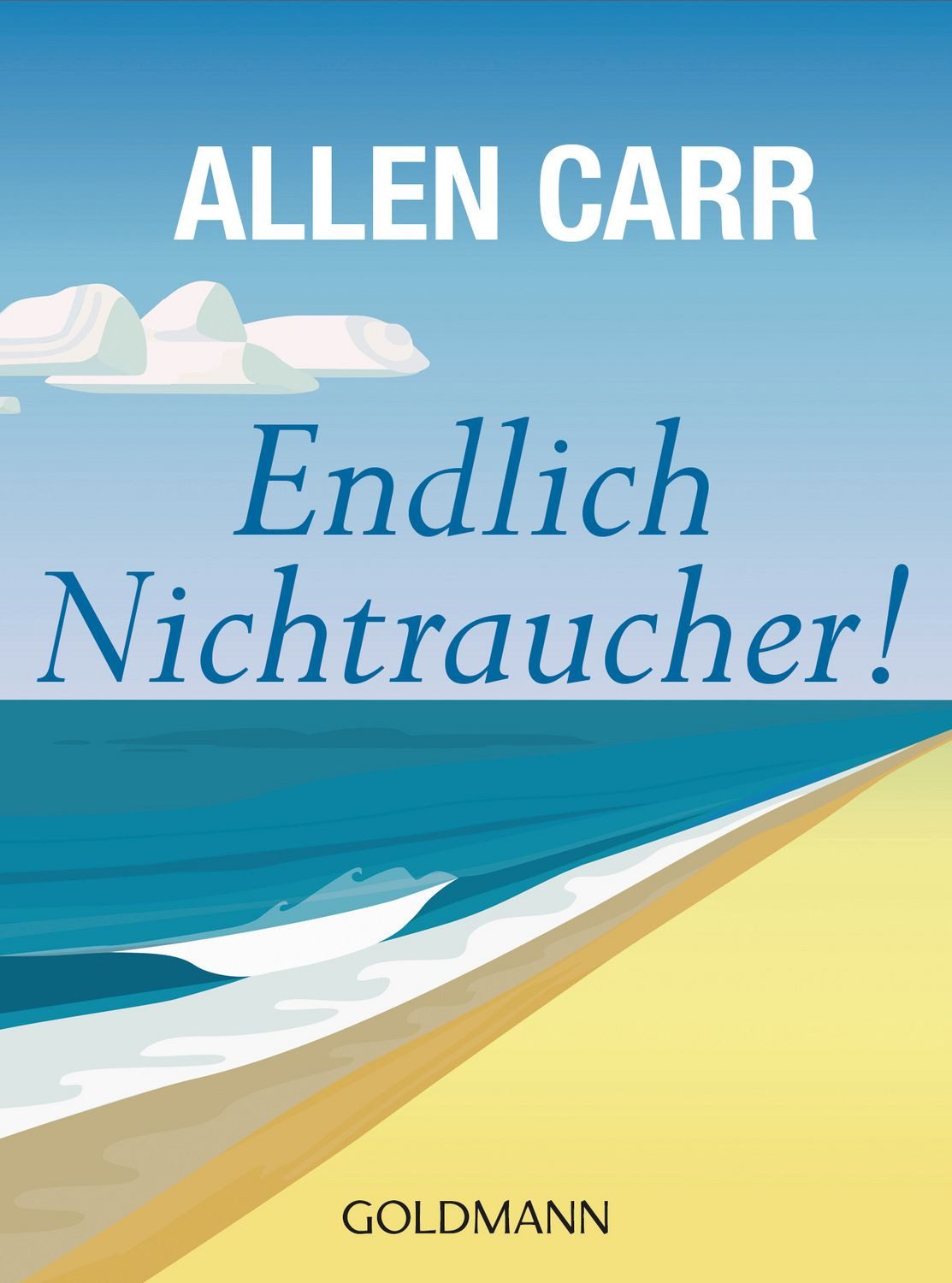 Endlich Nichtraucher! / Allen Carr