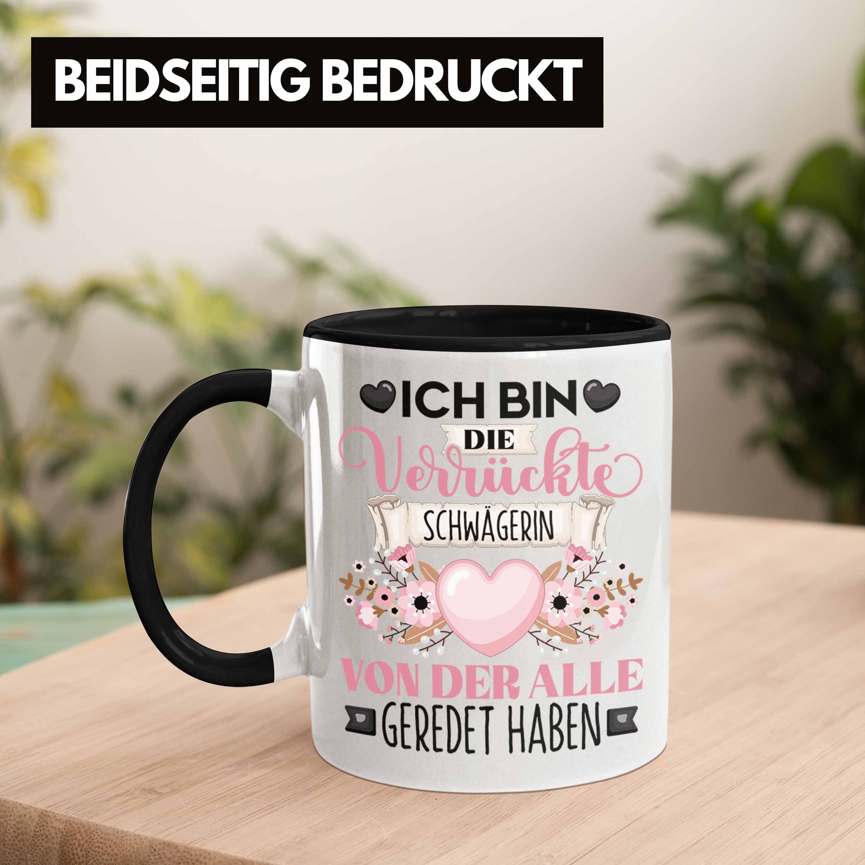 Tasse Schwarz Lustiger Geschenkidee Bin Trendation Schwägerin Die Tasse Ver Geschenk Spruch Ich