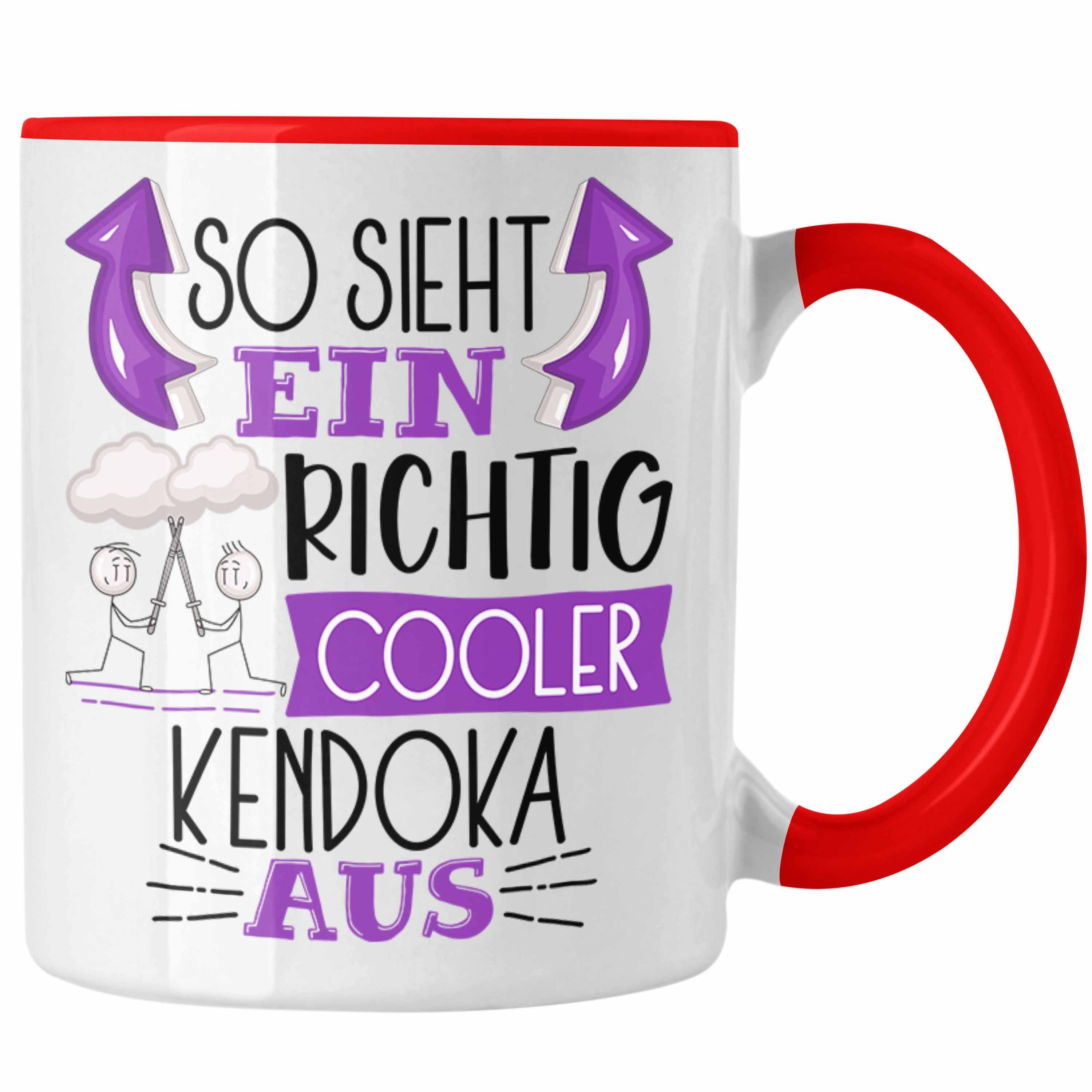 Ein Sieht Cooler Spruc Aus Lustiger Kendoka Trendation Tasse Tasse Geschenk Rot So Richtig