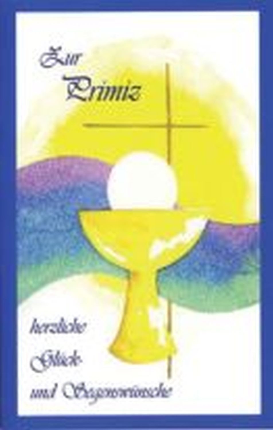 Apollo Organisationsmappe apollo 77-1003 Glückwunschkarte zur Primiz - inkl. Umschlag