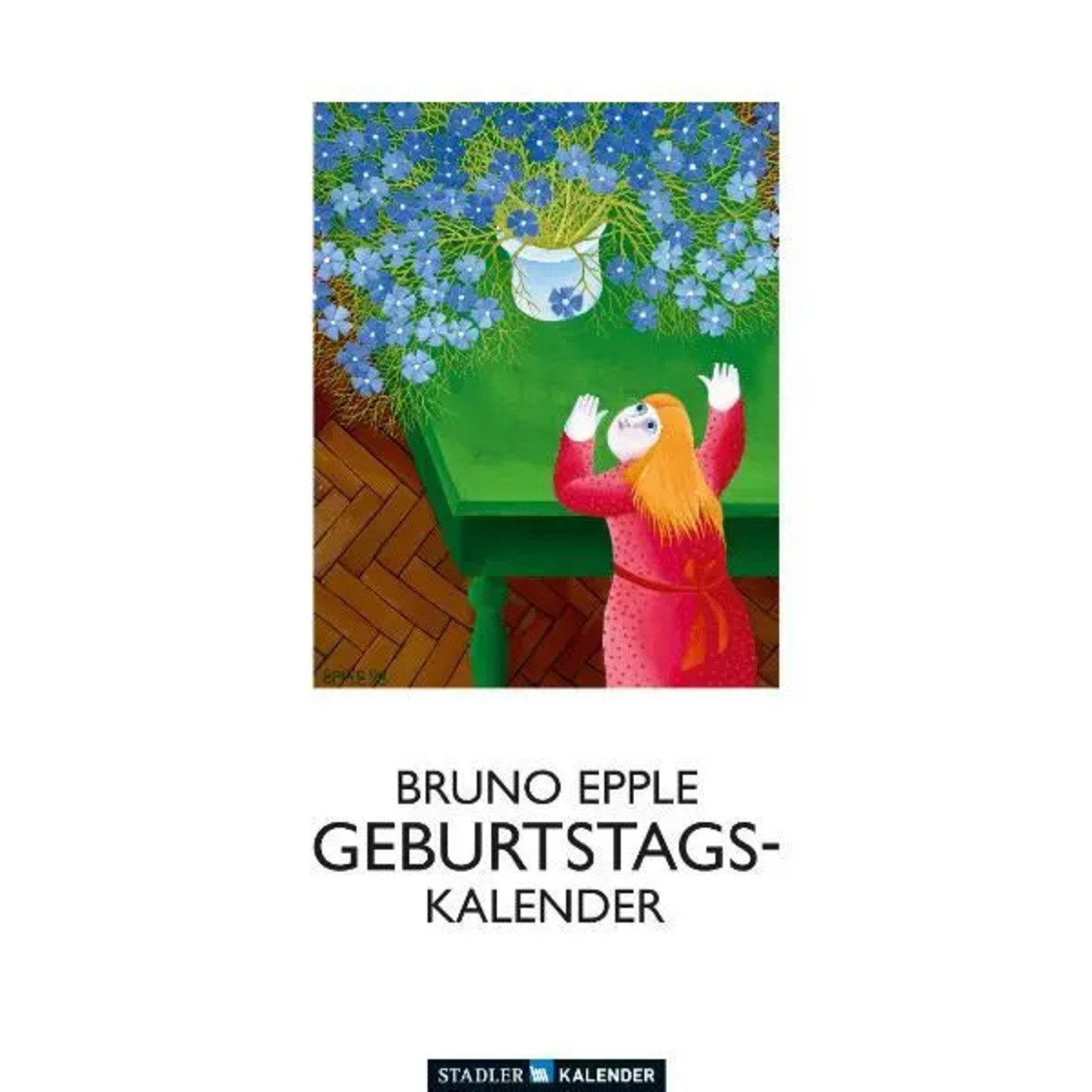 Stadler Wandkalender Bruno Epple Geburtstagskalender