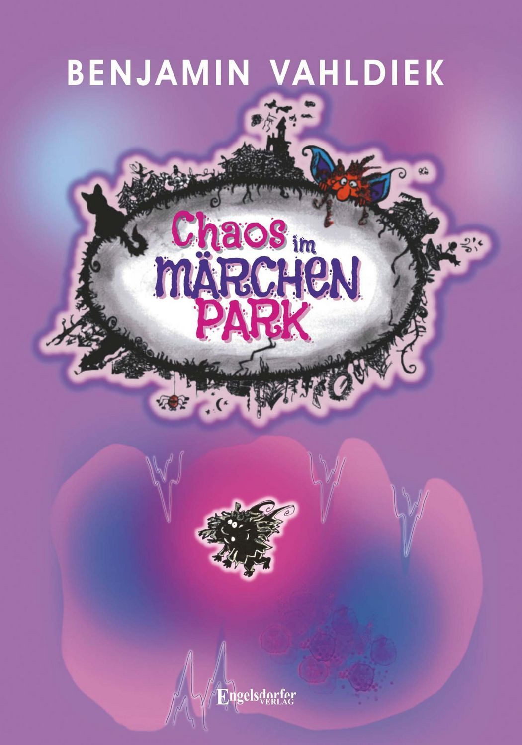 Jugendbuch Chaos im Märchenpark Benjamin Vahldiek