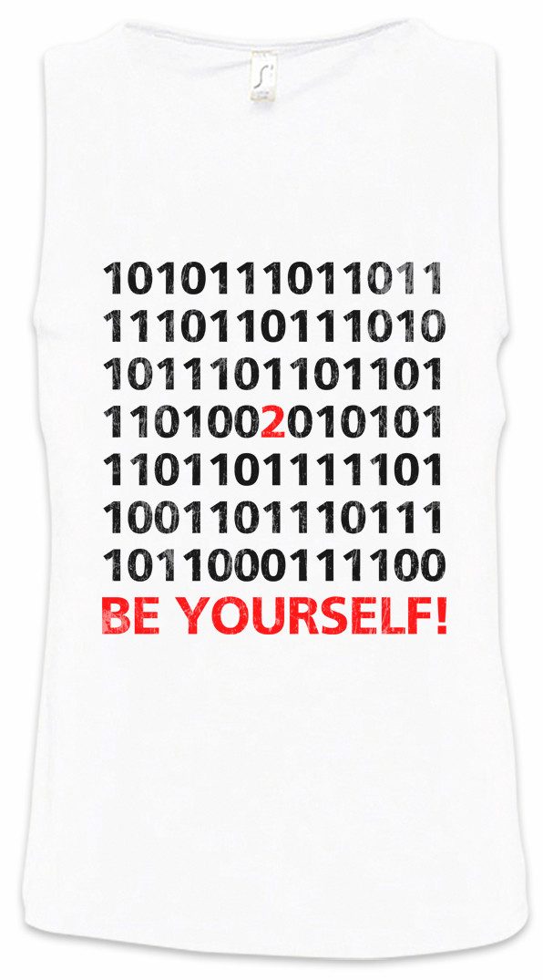 Tanktop Be Yourself Binary Ärmelloses T-Shirt Code Binär Informatiker