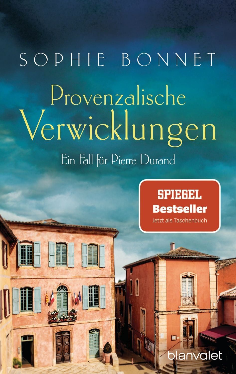 Provenzalische Verwicklungen / Pierre Durand Band 1 / Sophie Bonnet, Ein Fall für Pierre Durand