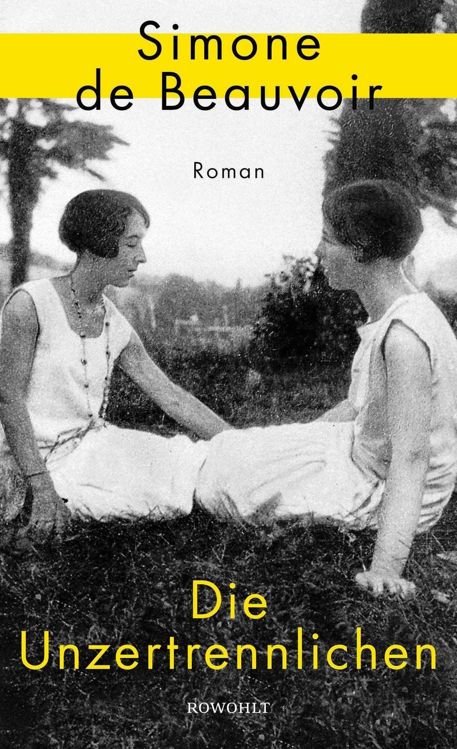 Die Unzertrennlichen / Simone de Beauvoir
