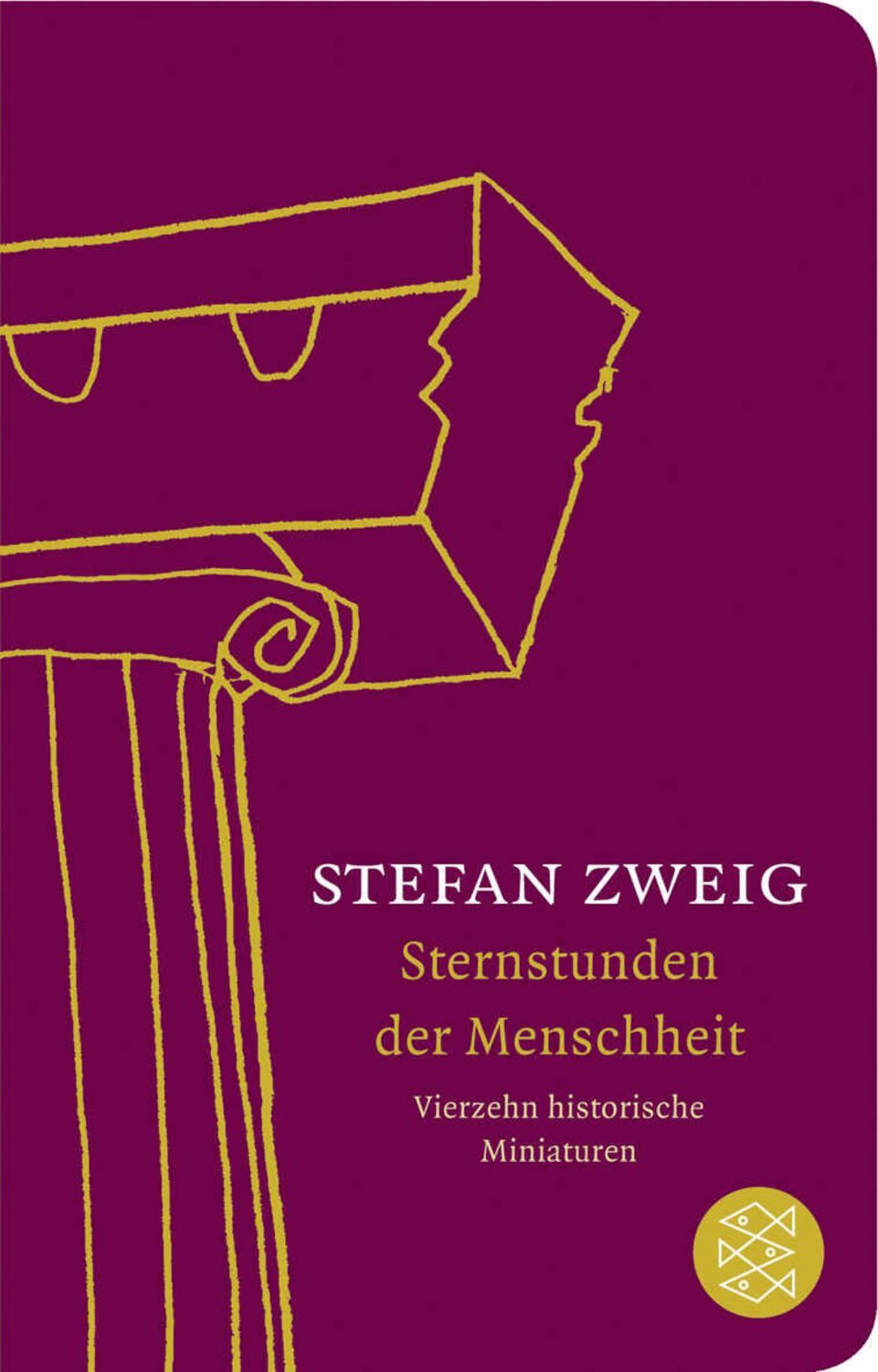 Sternstunden der Menschheit / Stefan Zweig