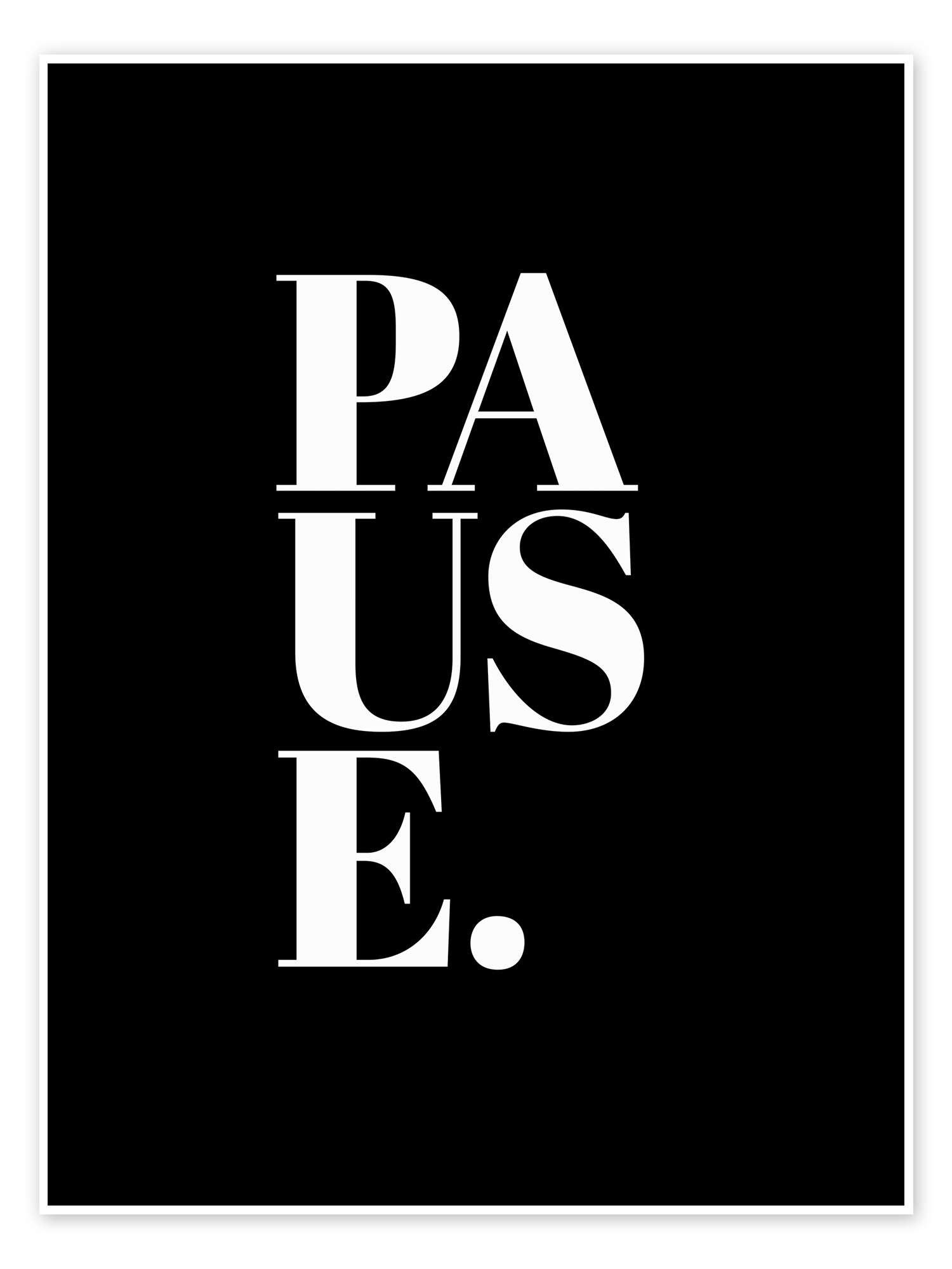Posterlounge Wandbild Pause, schwarz, Finlay and Noa, erhältlich als Poster, Leinwandbild, Wandsticker oder Acrylglasbild