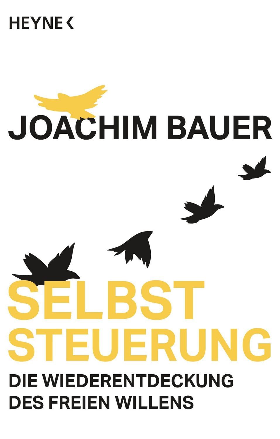 Selbststeuerung / Joachim Bauer