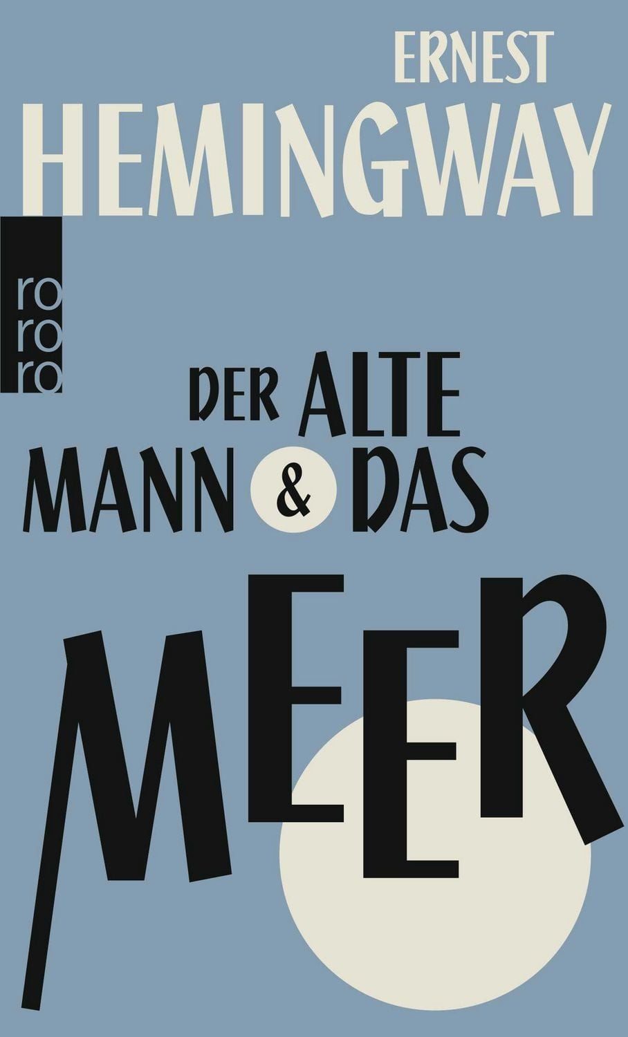 Der alte Mann und das Meer / Ernest Hemingway, Pulitzer-Preis