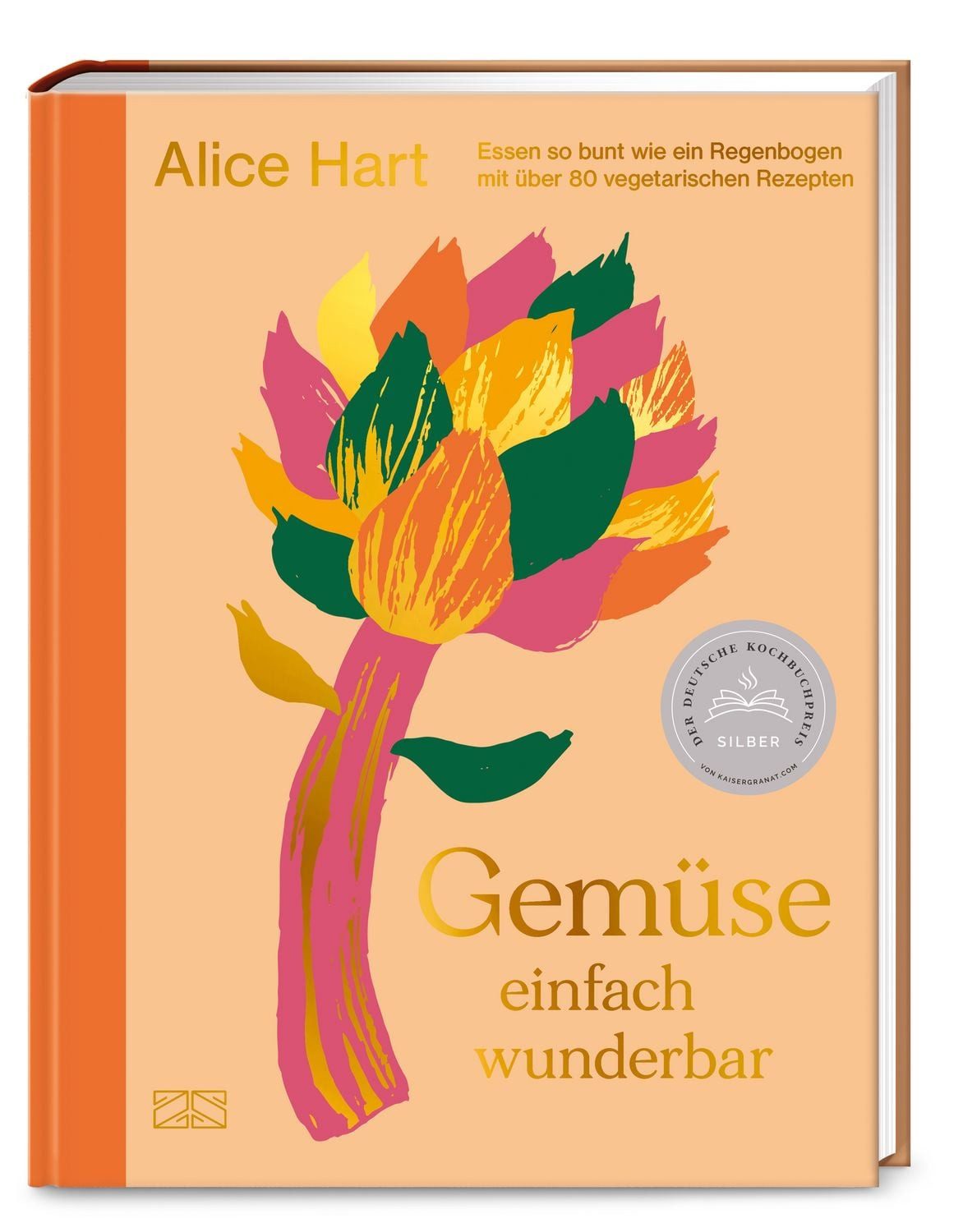 Gemüse einfach wunderbar / Alice Hart