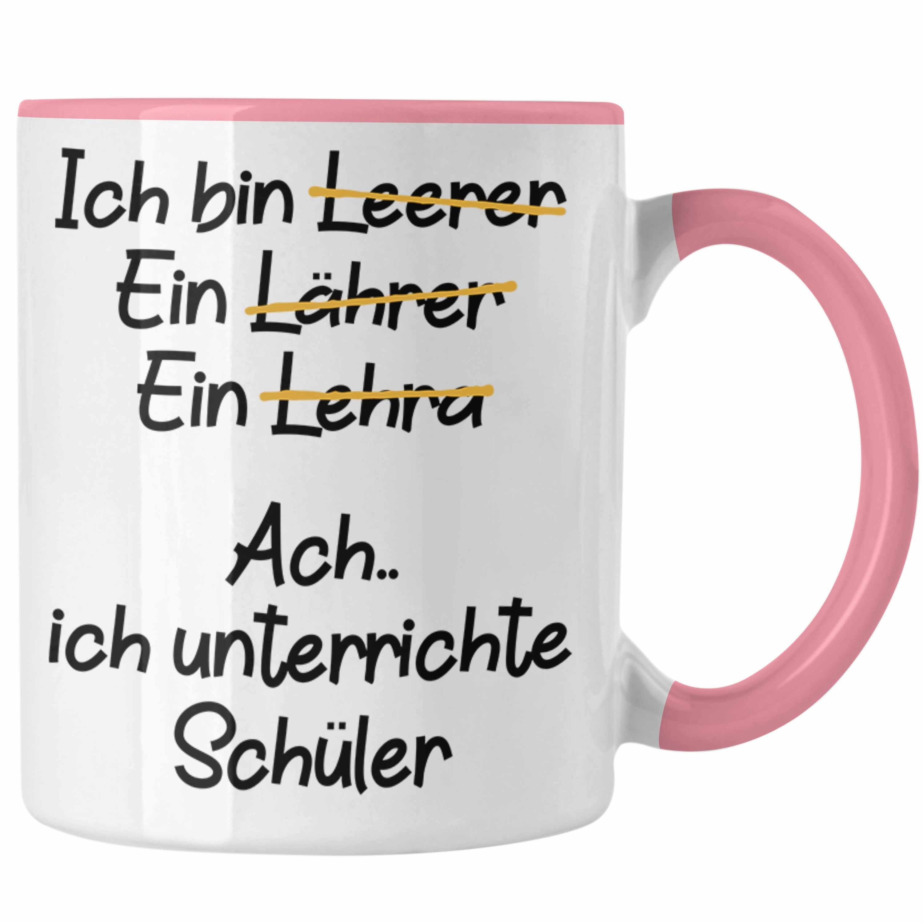 Kaffeetasse Spruch Tasse mit Lustig Lehrer Sprüche Geschenk Trendation Lehrer - Rosa Trendation Tasse Geschenkidee