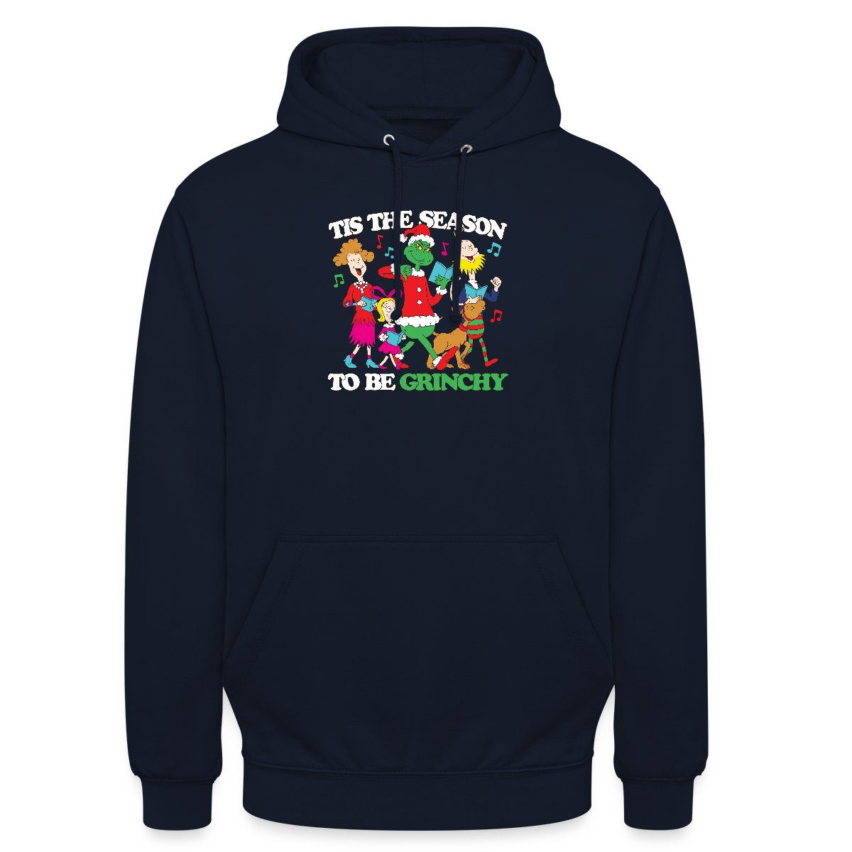 Hoodie Der Grinch Spruch The Season To Be Grinchy Unisex Hoodie