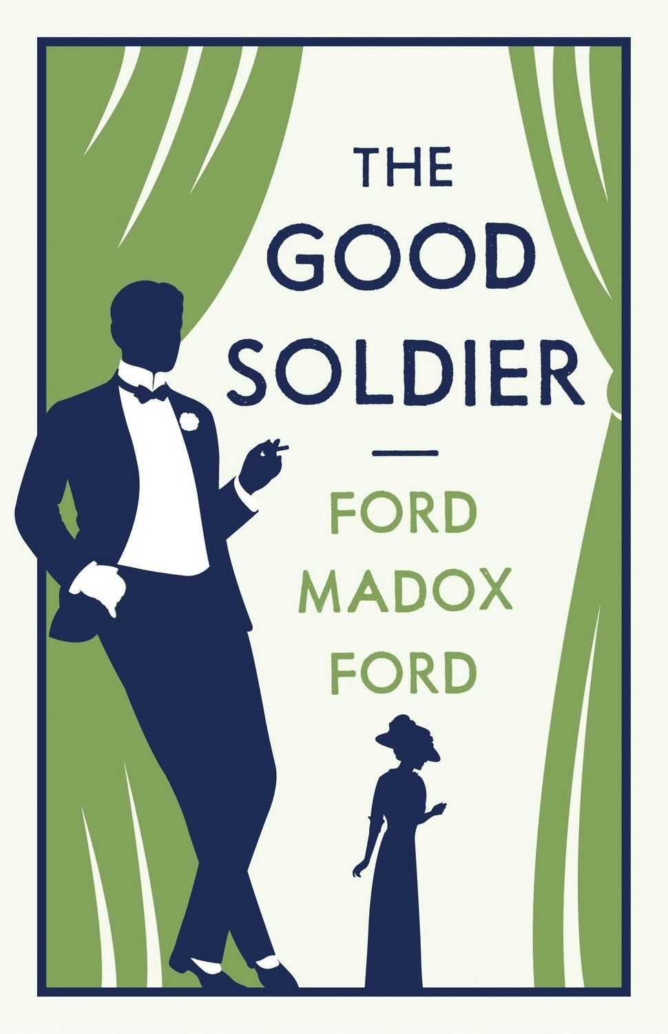 The Good Soldier / Ford Madox Ford