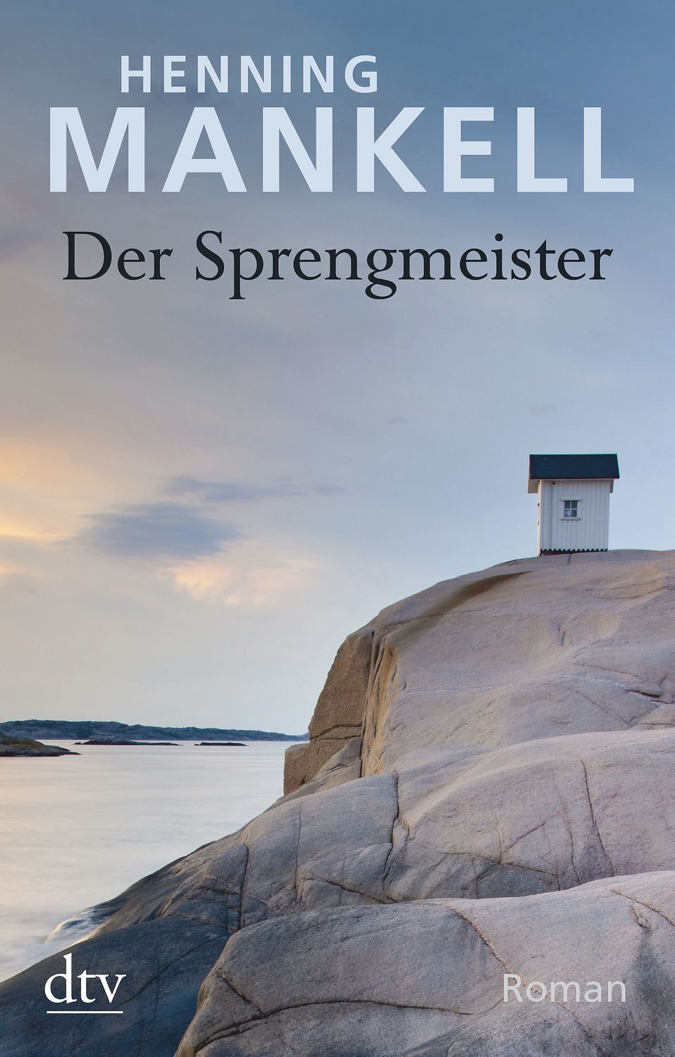 Belletristik Der Sprengmeister Roman Henning Mankell